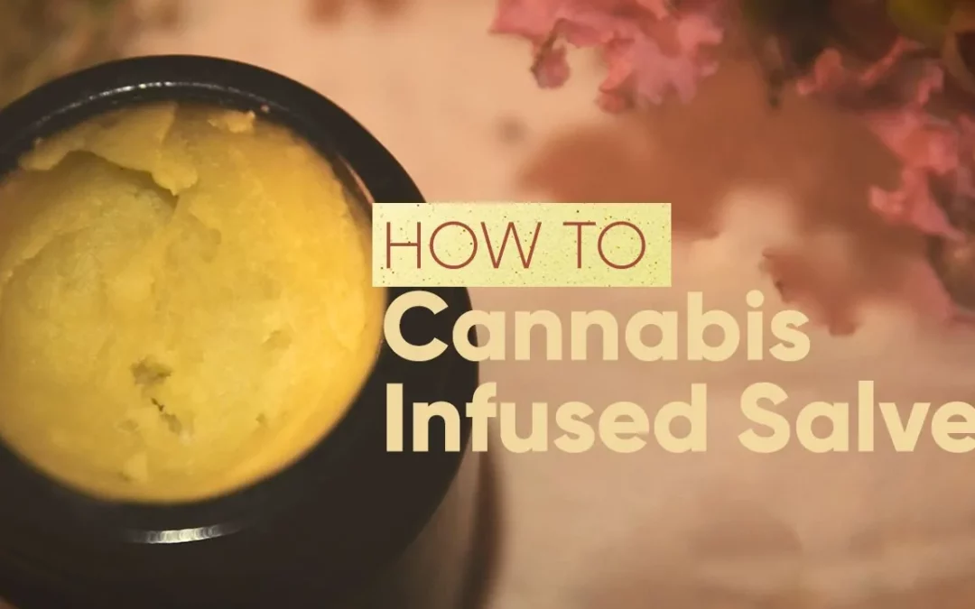 Creating Medicated Pain Relief Salve with Cannabis: A Step-by-Step Guide